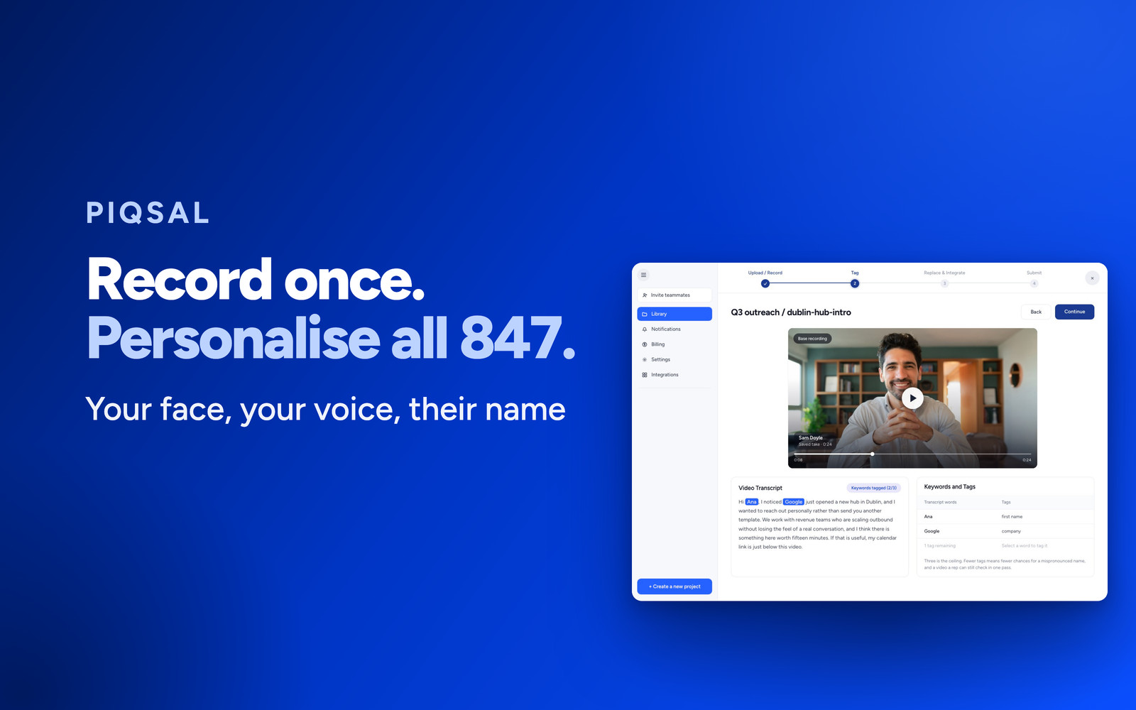 Piqsal GenAI personalised video outreach platform: the Tag step, with the prospect name and company highlighted in the script